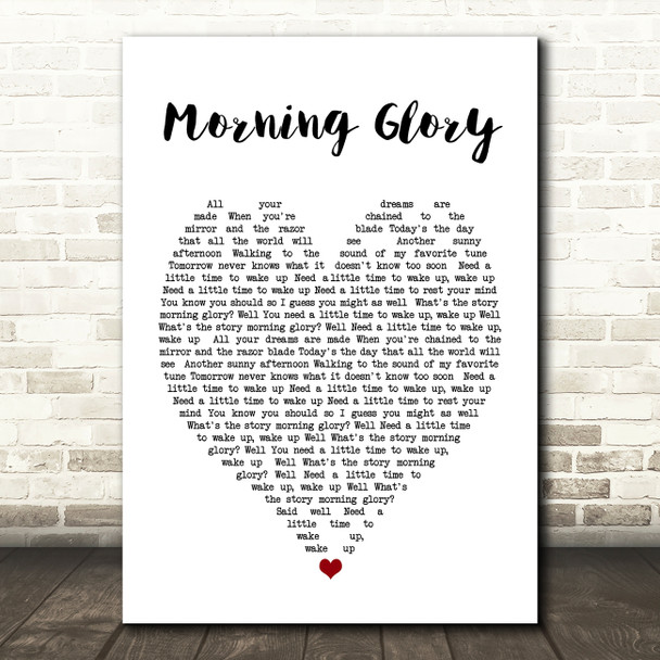 Morning Glory Oasis Heart Quote Song Lyric Print