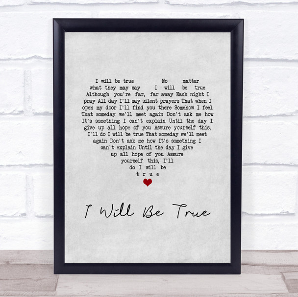 Elvis Presley I Will Be True Grey Heart Song Lyric Print