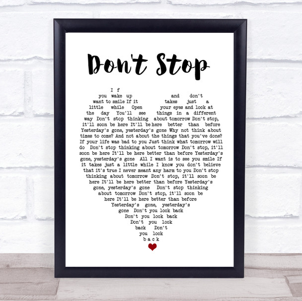 Don't Stop Fleetwood Mac Quote Song Lyric Heart Print