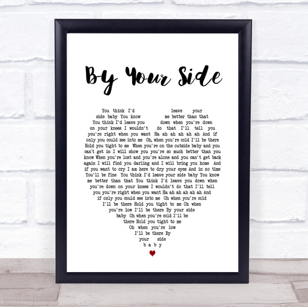By Your Side Sade Heart Song Lyric Quote Print