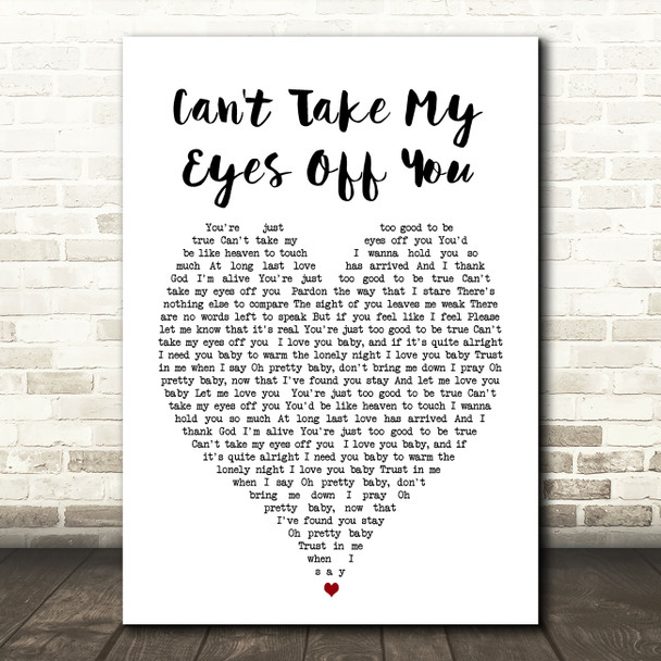 Can't Take My Eyes Off You Andy Williams Heart Song Lyric Quote Print