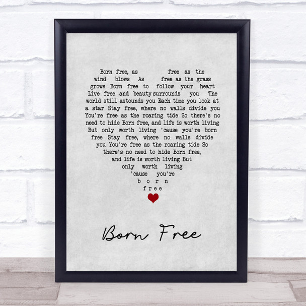 Andy Williams Born Free Grey Heart Song Lyric Print