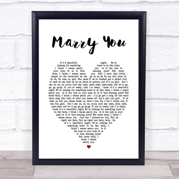 Marry You Bruno Mars Heart Song Lyric Quote Print