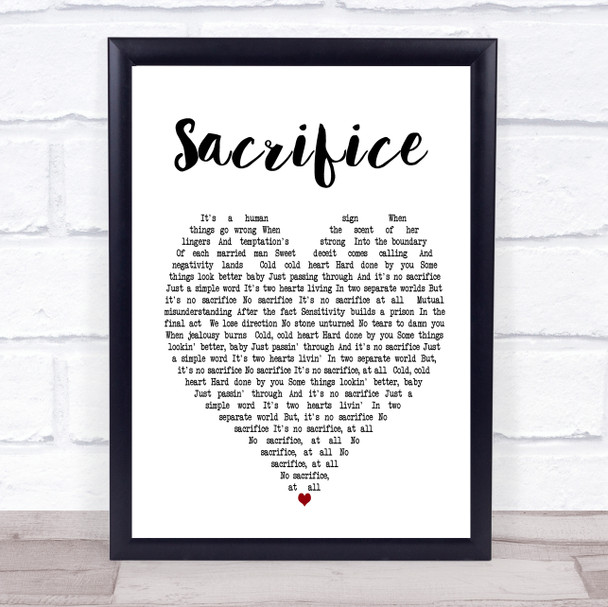 Sacrifice Elton John Heart Song Lyric Quote Print