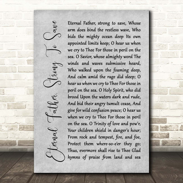 William Whiting Eternal Father, Strong To Save Grey Rustic Script Song Lyric Print
