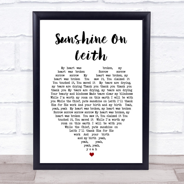 Sunshine On Leith The Proclaimers Heart Song Lyric Quote Print