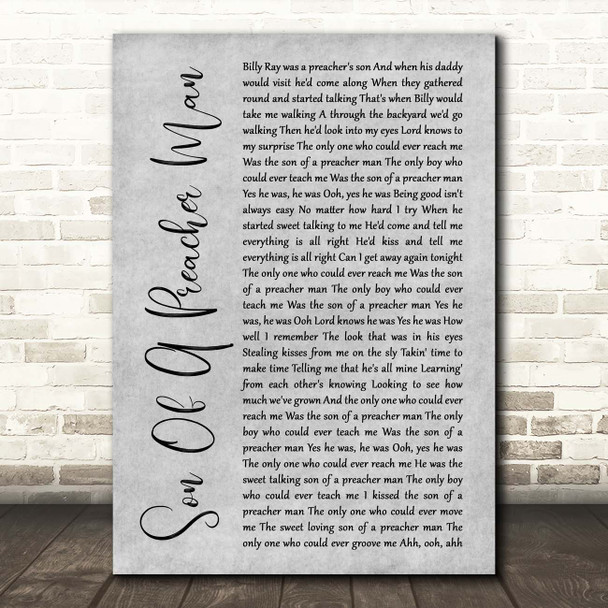 Dusty Springfield Son Of A Preacher Man Grey Rustic Script Song Lyric Print