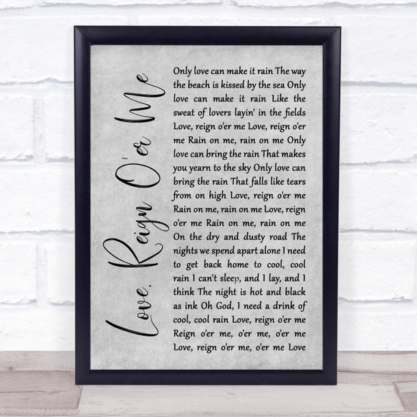 The Who Love, Reign O'er Me Grey Rustic Script Song Lyric Print