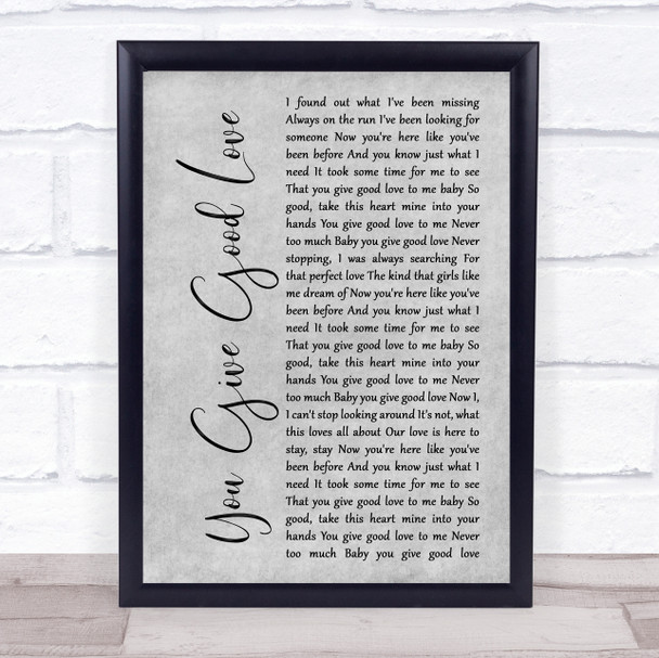 Whitney Houston You Give Good Love Grey Rustic Script Song Lyric Print