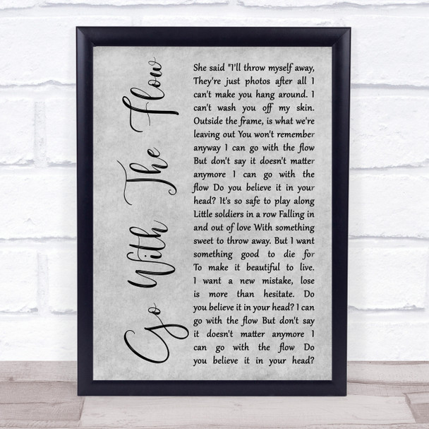 Queens of the Stone Age Go with the Flow Grey Rustic Script Song Lyric Print