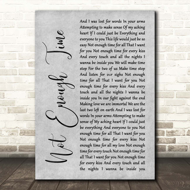 INXS Not Enough Time Grey Rustic Script Song Lyric Print