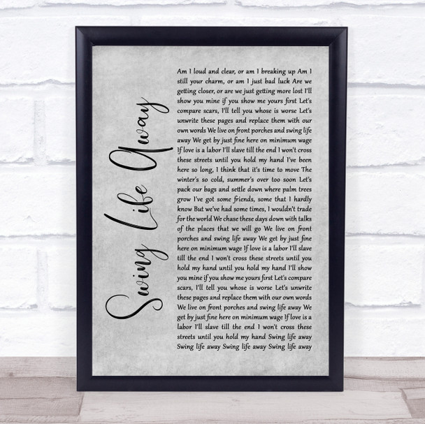 Rise Against Swing Life Away Grey Rustic Script Song Lyric Print