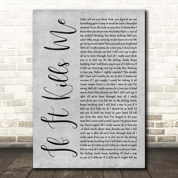 Jason Mraz If It Kills Me Grey Rustic Script Song Lyric Print