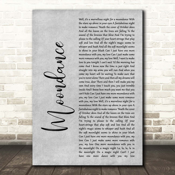 Van Morrison Moondance Grey Rustic Script Song Lyric Print