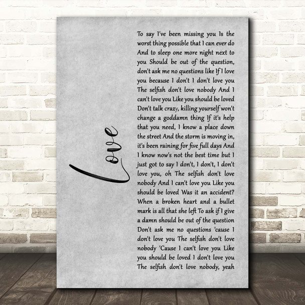 Koe Wetzel Love Grey Rustic Script Song Lyric Print