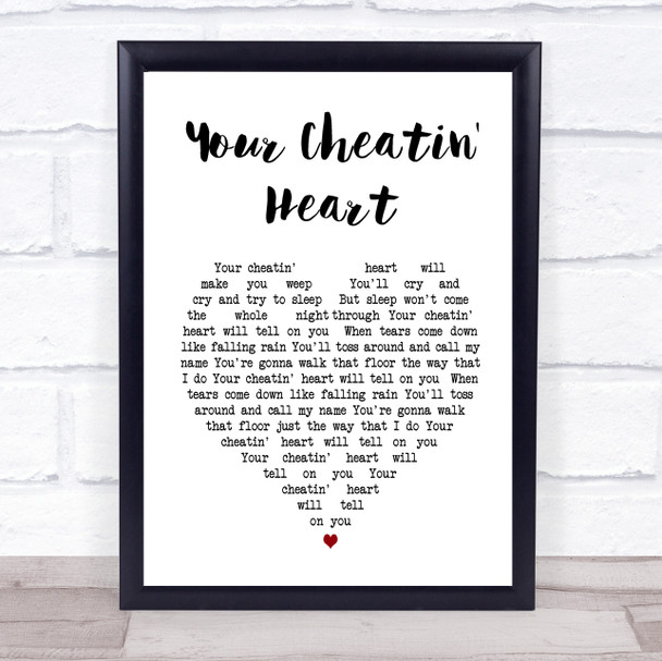 Elvis Presley Your Cheatin' Heart Heart Song Lyric Quote Print