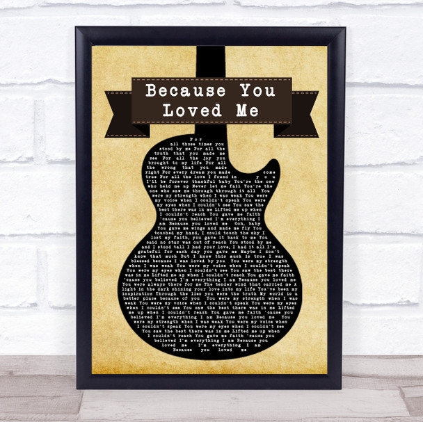 Celine Dion Because You Loved Me Black Guitar Song Lyric Quote Print