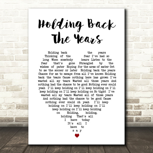 Simply Red Holding Back The Years Heart Song Lyric Quote Print