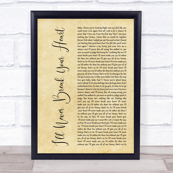 Backstreet Boys I'll Never Break Your Heart Rustic Script Song Lyric Print