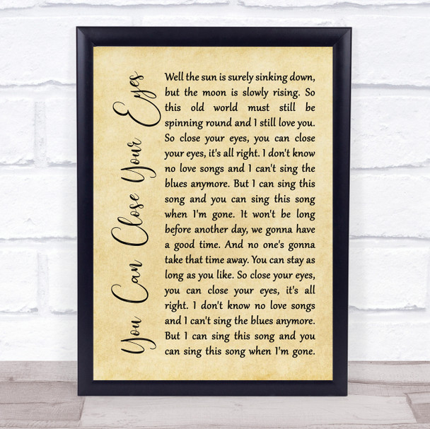 James Taylor You Can Close Your Eyes Rustic Script Song Lyric Print