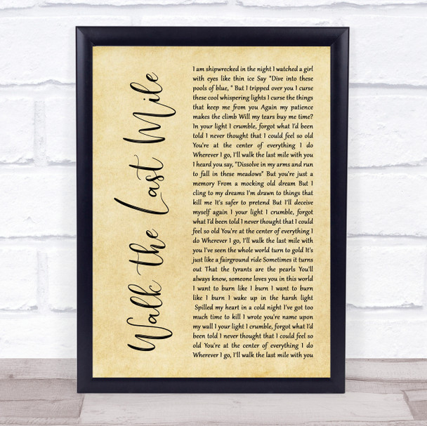 Love And Money Walk The Last Mile Rustic Script Song Lyric Print