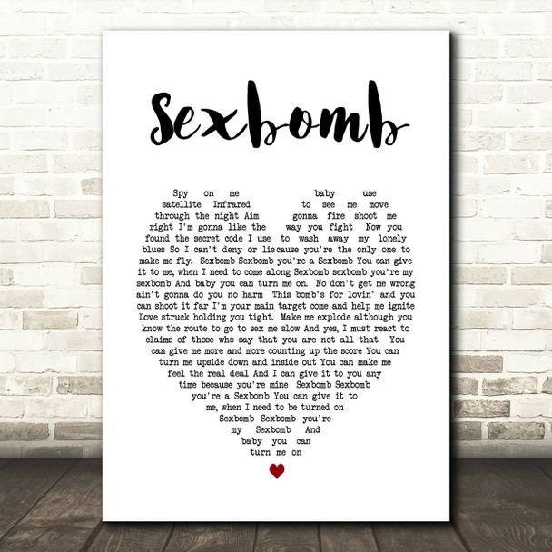 Tom Jones Sexbomb Heart Song Lyric Quote Print