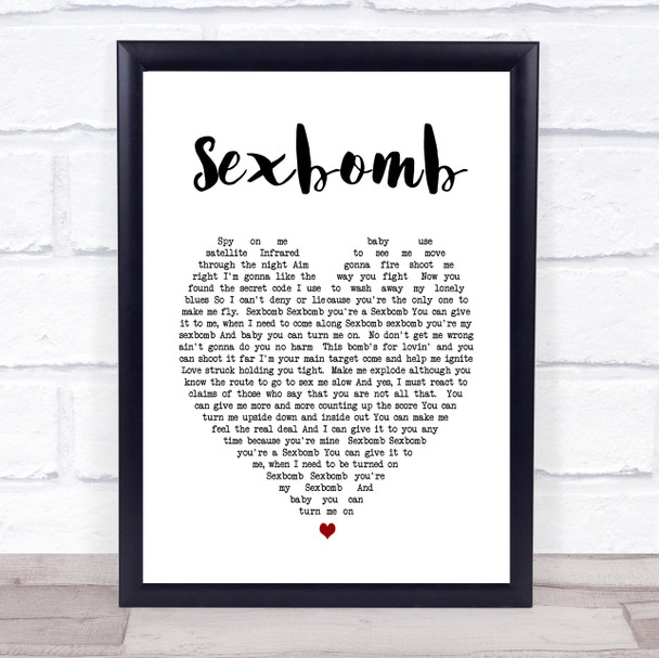 Tom Jones Sexbomb Heart Song Lyric Quote Print