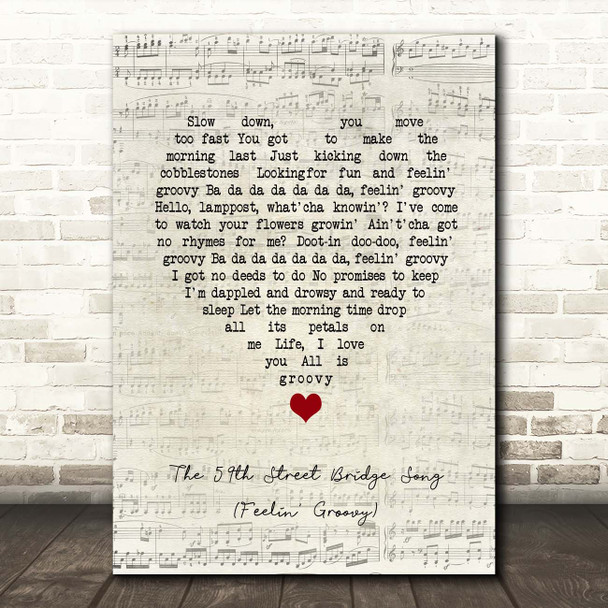 Simon & Garfunkel The 59th Street Bridge Song (Feelin' Groovy) Script Heart Song Lyric Print
