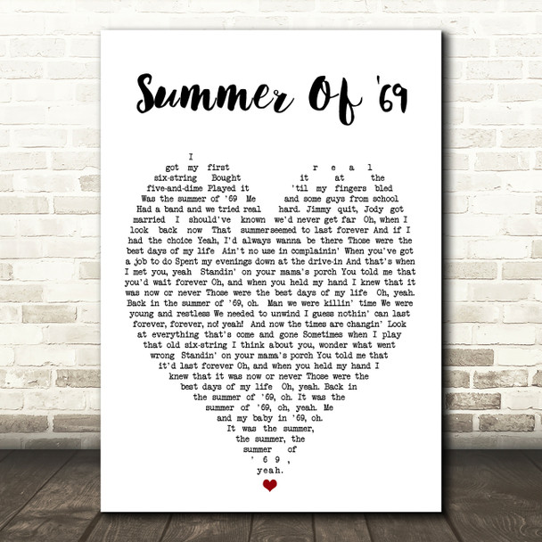 Summer Of '69 Bryan Adams Quote Song Lyric Heart Print