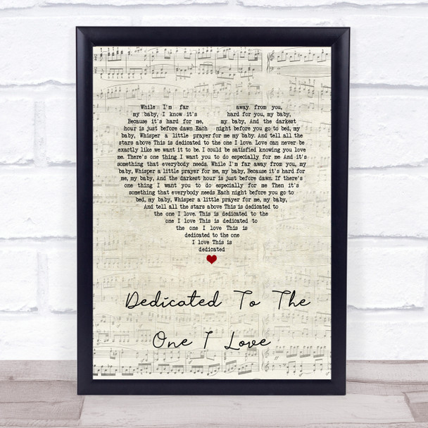 The Mamas And The Papas Dedicated To The One I Love Script Heart Song Lyric Print