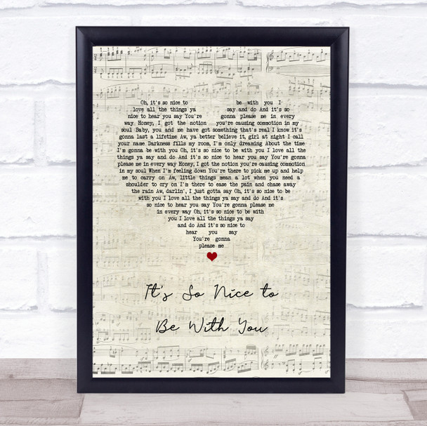 Gallery It's So Nice to Be With You Script Heart Song Lyric Print