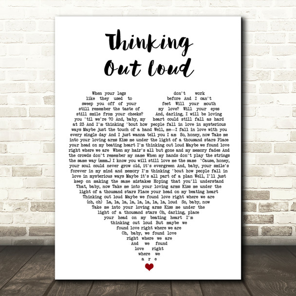 Thinking Out Loud Ed Sheeran Quote Song Lyric Heart Print