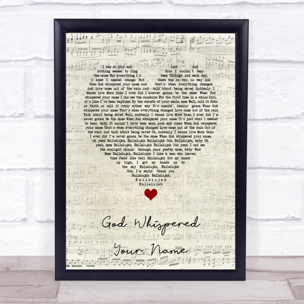 Keith Urban God Whispered Your Name Script Heart Song Lyric Print