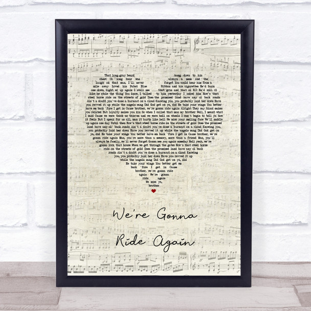 Brantley Gilbert We're Gonna Ride Again Script Heart Song Lyric Print