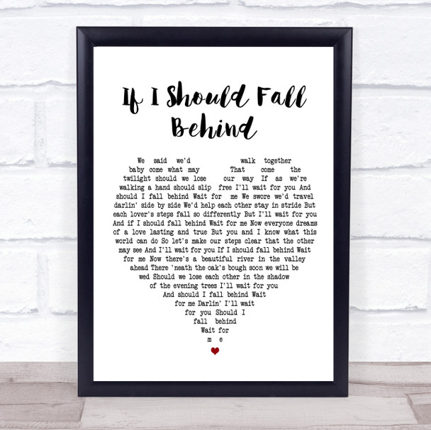 Bruce Springsteen If I Should Fall Behind Heart Song Lyric Quote Print