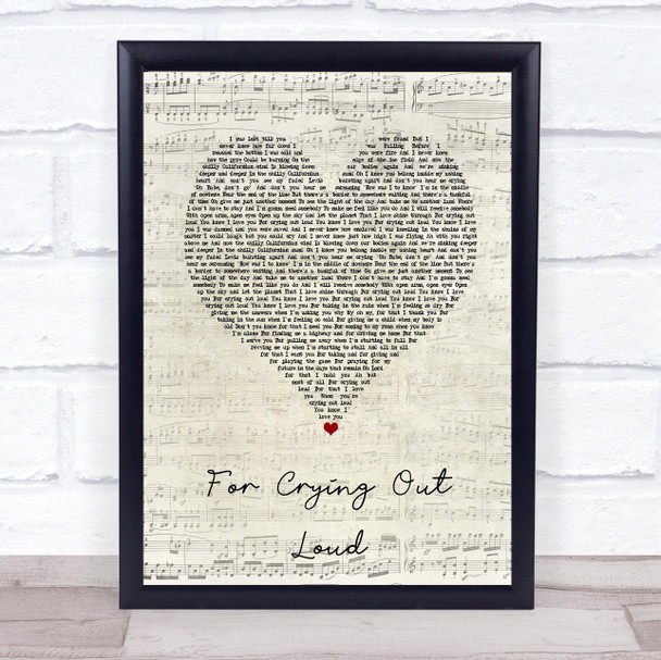 Meat Loaf For Crying Out Loud Script Heart Song Lyric Print