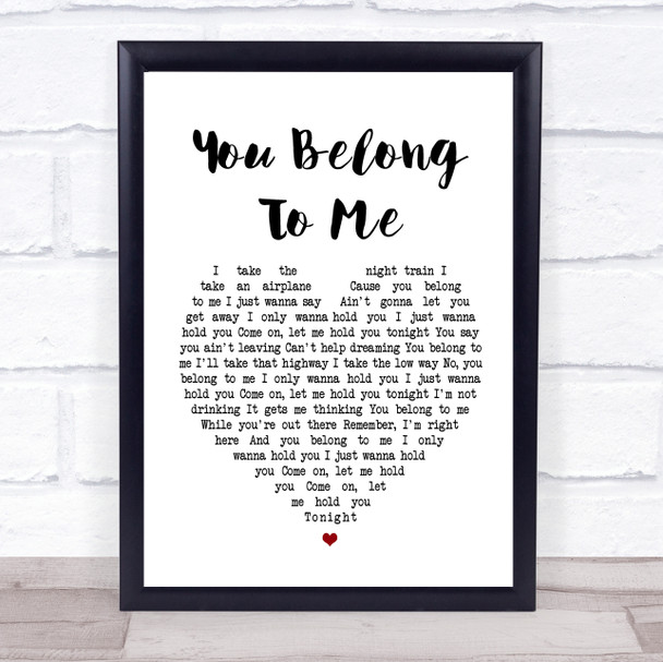 Bryan Adams You Belong To Me Heart Song Lyric Quote Print