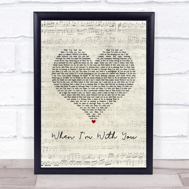 Westlife When I'm With You Script Heart Song Lyric Print