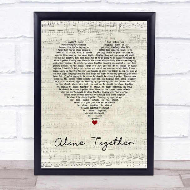 Dan + Shay Alone Together Script Heart Song Lyric Print
