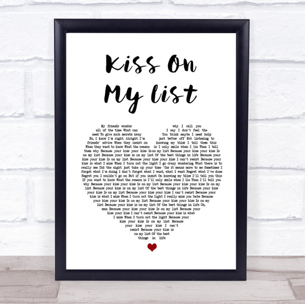 Hall & Oates Kiss On My List Heart Song Lyric Quote Print