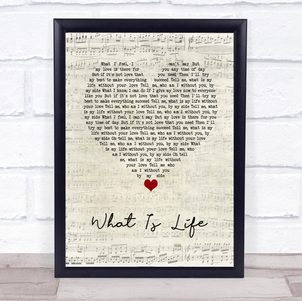 George Harrison What Is Life Script Heart Song Lyric Print