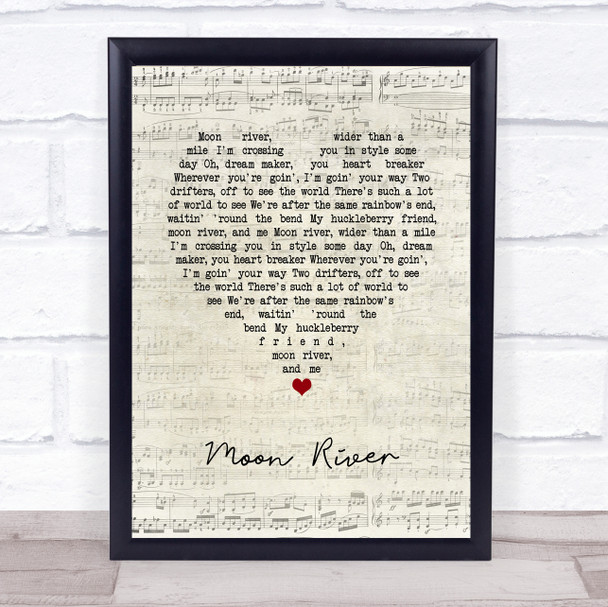 Henry Mancini Moon River Script Heart Song Lyric Print