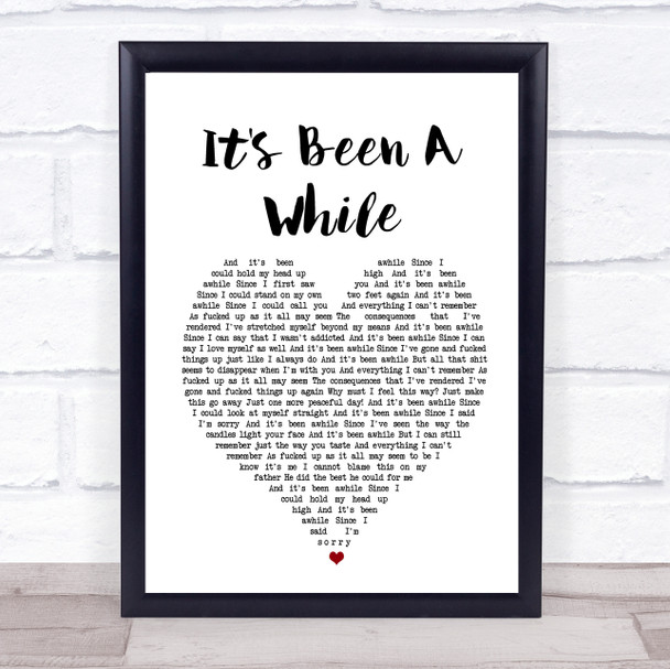 Staind It's Been A While Heart Song Lyric Quote Print