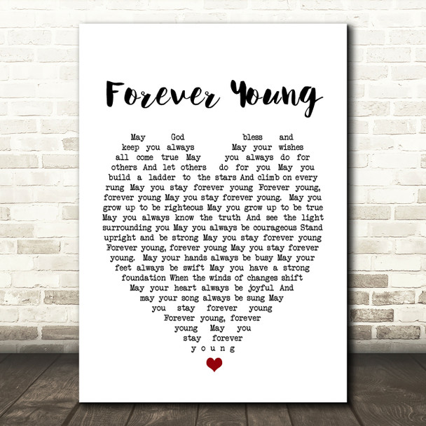 Forever Young Bob Dylan Heart Quote Song Lyric Print