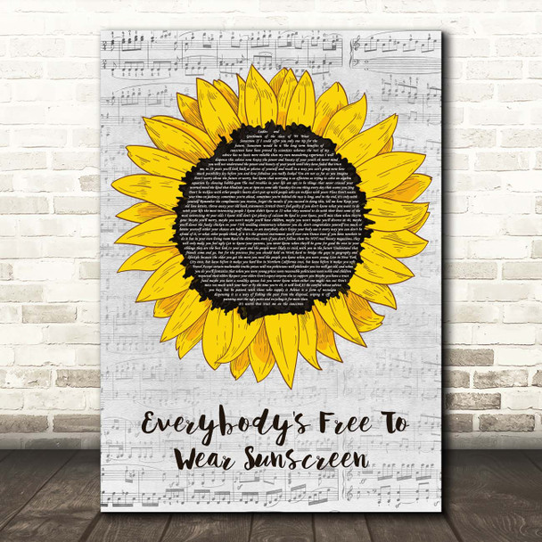 Baz Luhrmann Everybody's Free To Wear Sunscreen Grey Script Sunflower Song Lyric Print