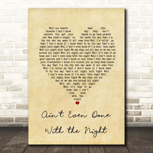 John Mellencamp Ain't Even Done With the Night Vintage Heart Song Lyric Print