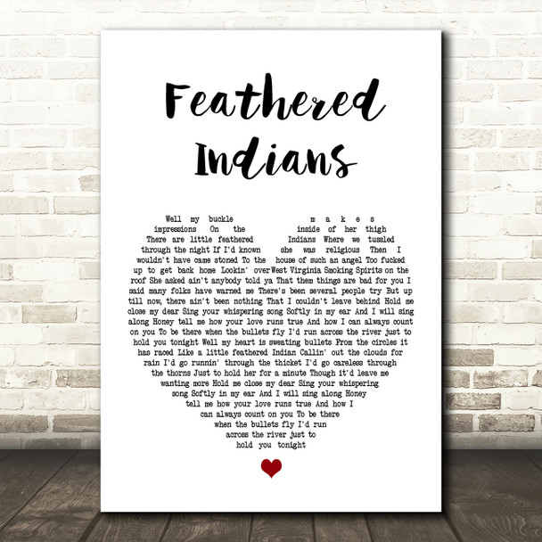 Tyler Childers Feathered Indians Heart Song Lyric Quote Print