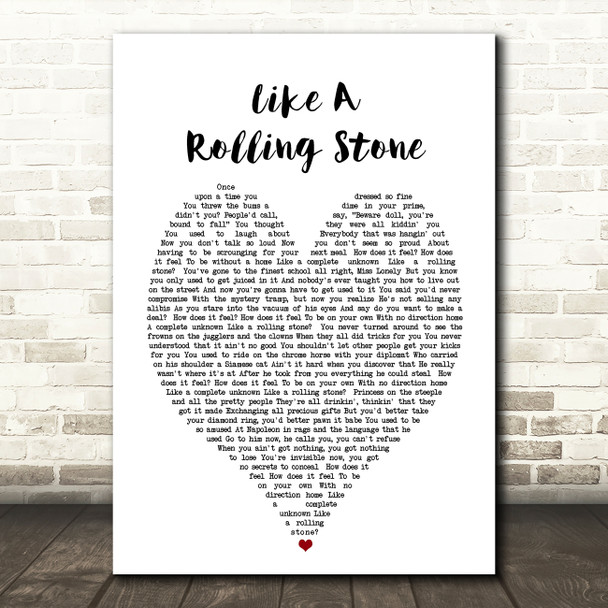 Like A Rolling Stone Bob Dylan Heart Quote Song Lyric Print