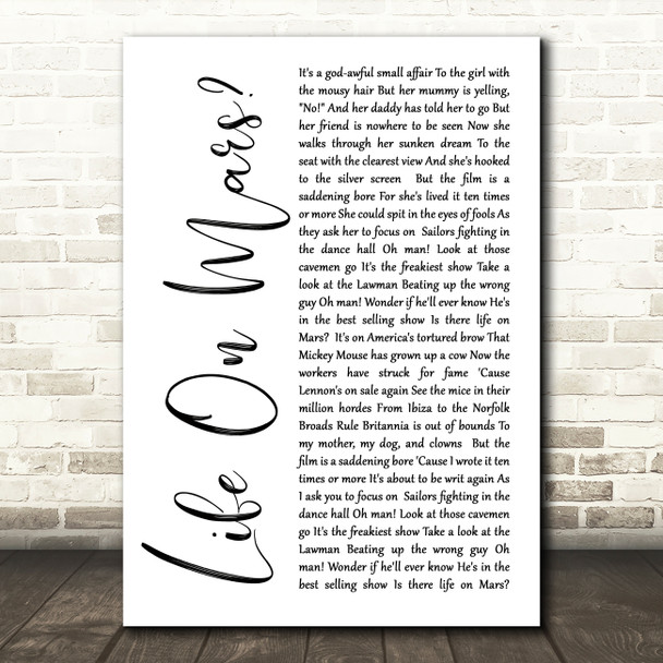 David Bowie Life On Mars White Script Song Lyric Quote Print