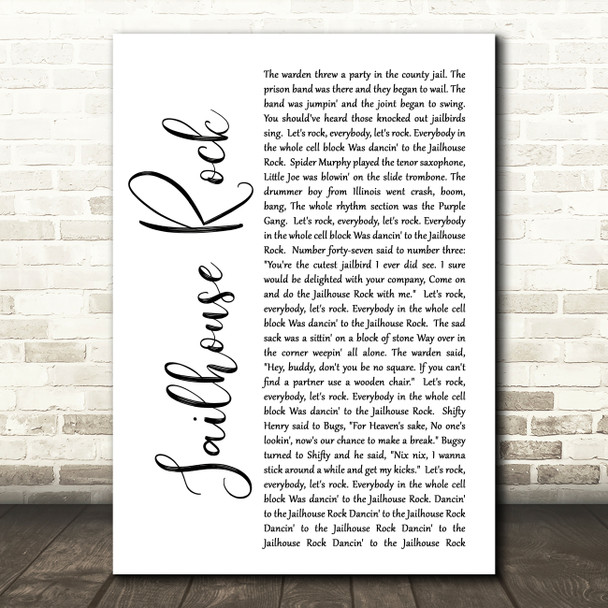 Elvis Presley Jailhouse Rock White Script Song Lyric Quote Print